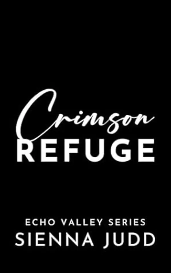 Crimson Refuge (Echo Valley, #4) by Sienna Judd cover