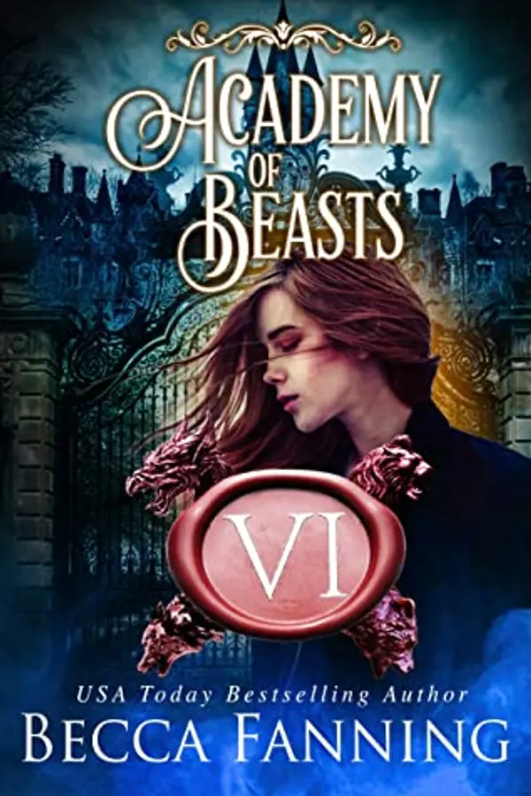 Academy of Beasts VI (Academy of Beasts #6) by Becca Fanning cover