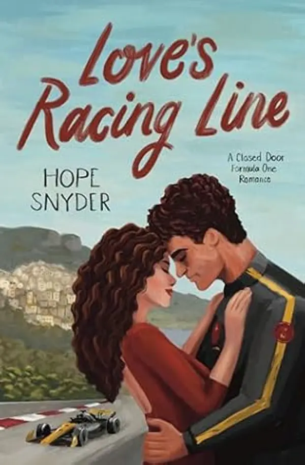 Love's Racing Line: A Closed Door Formula One Romance by Hope Snyder cover