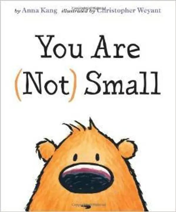You Are (Not) Small by Anna Kang cover
