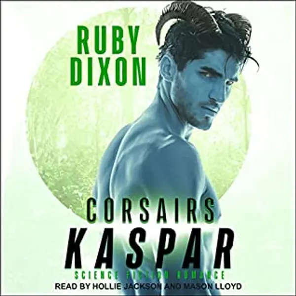 Corsairs: Kaspar (Corsair Brothers, #2) by Ruby Dixon cover