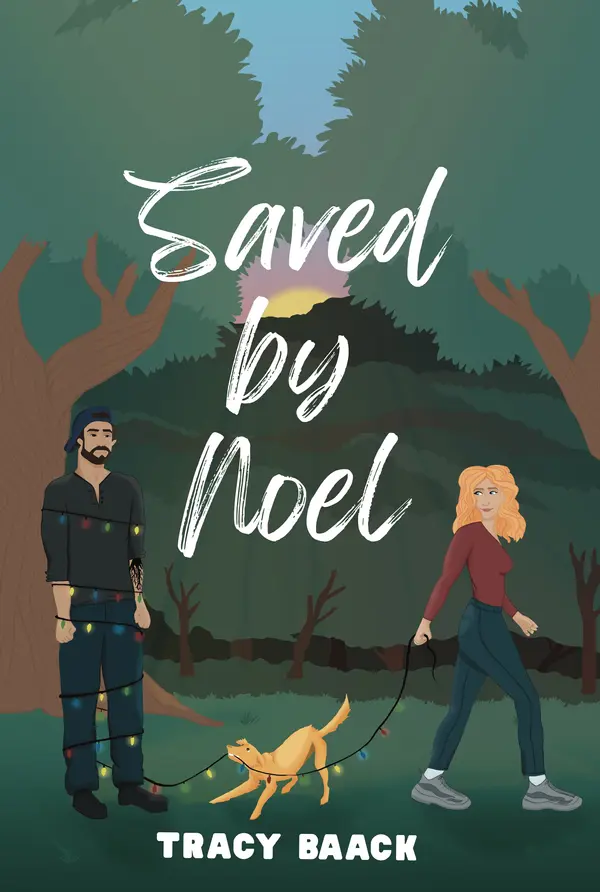 Saved by Noel: A Sweet Christmas Romance by Tracy Baack cover