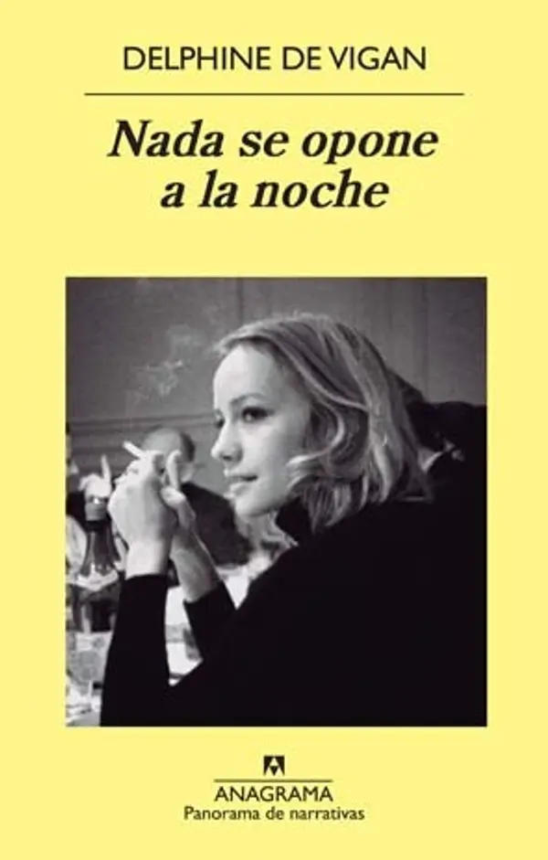 Nada se opone a la noche by Delphine de Vigan cover