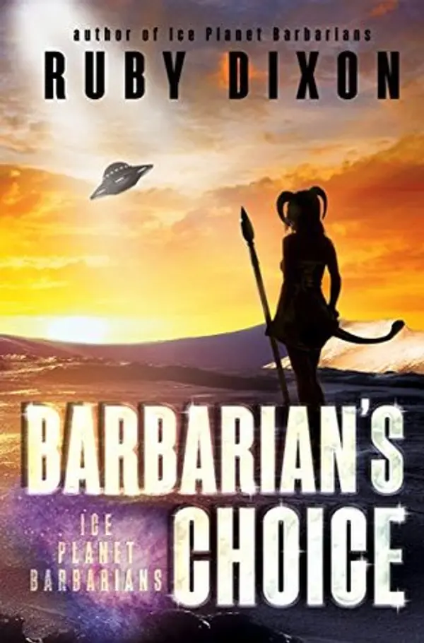 Barbarian's Choice (Ice Planet Barbarians, #11) by Ruby Dixon cover