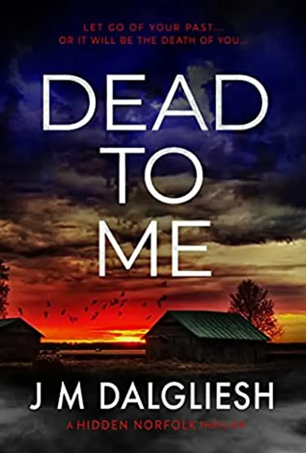 Dead to Me (Hidden Norfolk #13) by J.M. Dalgliesh cover