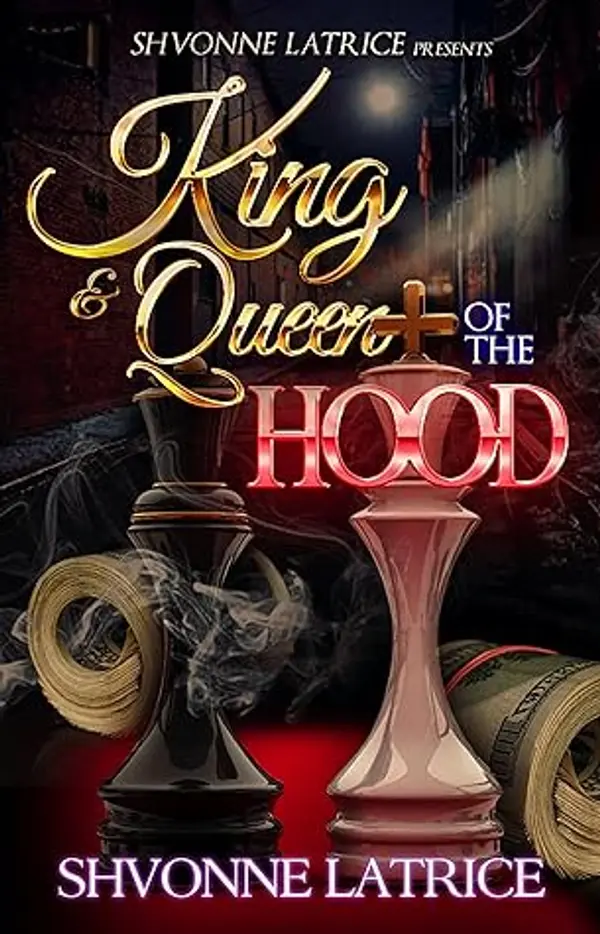 King & Queen of the Hood by Shvonne Latrice cover