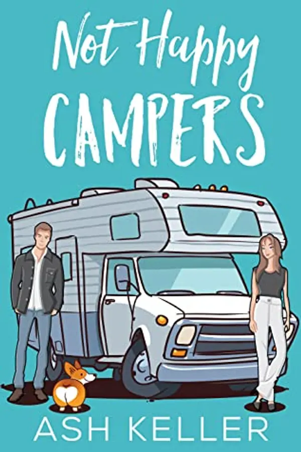 Not Happy Campers by Ash Keller cover