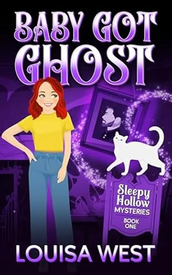 Baby Got Ghost: Sleepy Hollow Mysteries by Louisa West cover
