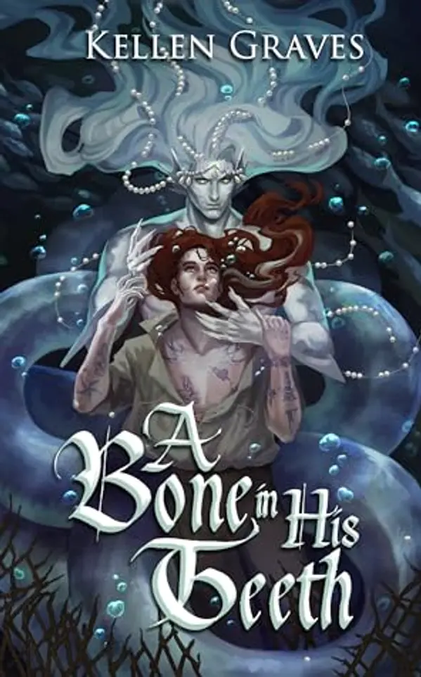 A Bone in His Teeth by Kellen Graves cover