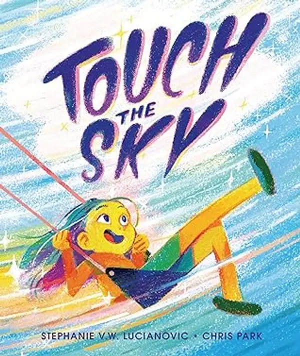 Touch the Sky by Stephanie V.W. Lucianovic cover