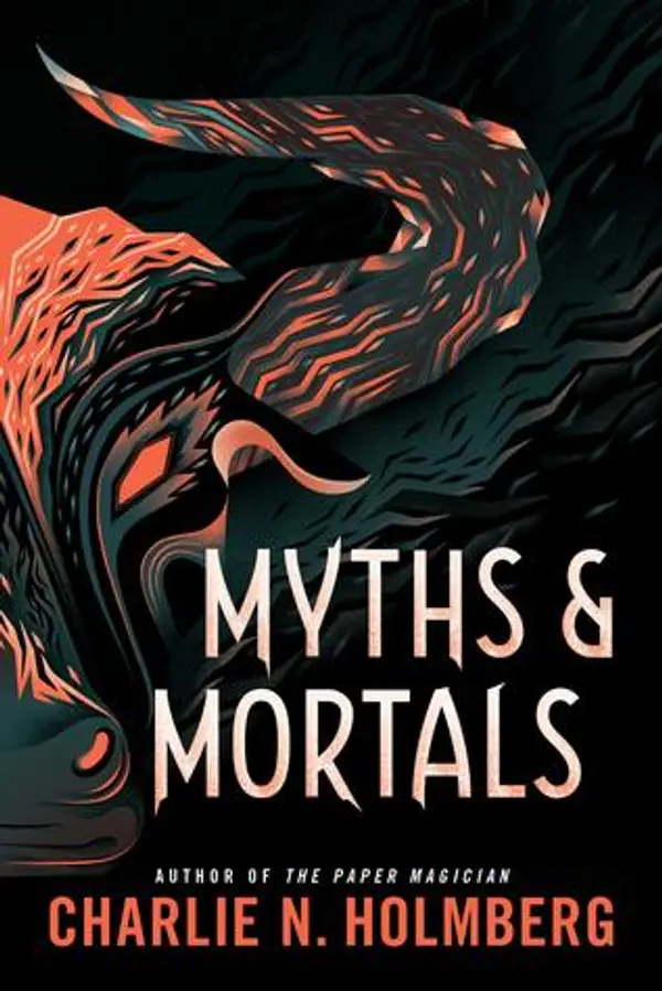 Myths and Mortals (Numina, #2) by Charlie N. Holmberg cover