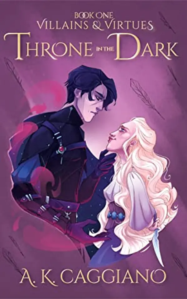 Throne in the Dark (Villains & Virtues, #1) by A.K. Caggiano cover