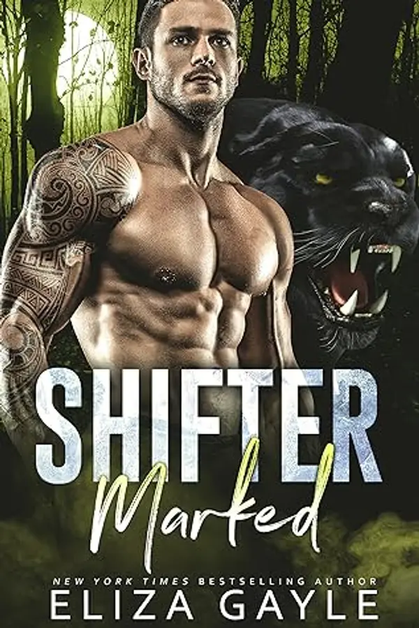Shifter Marked (Southern Shifters, #1) by Eliza Gayle cover