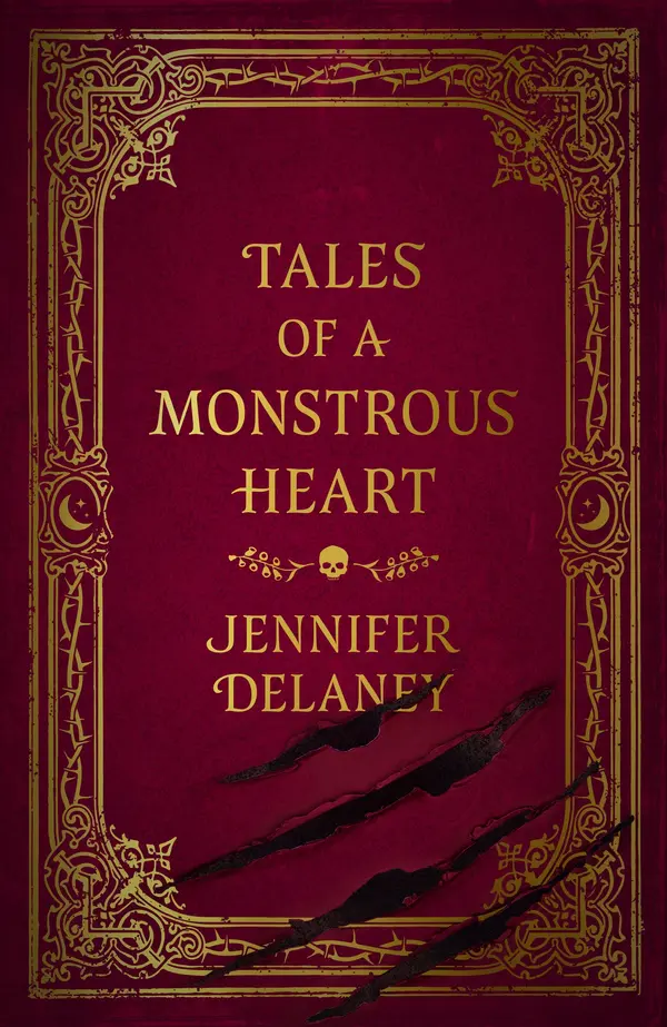 Tales of a Monstrous Heart by Jennifer  Delaney cover