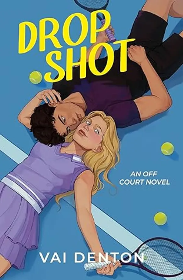 Drop Shot (Off Court, #1) by Vai Denton cover