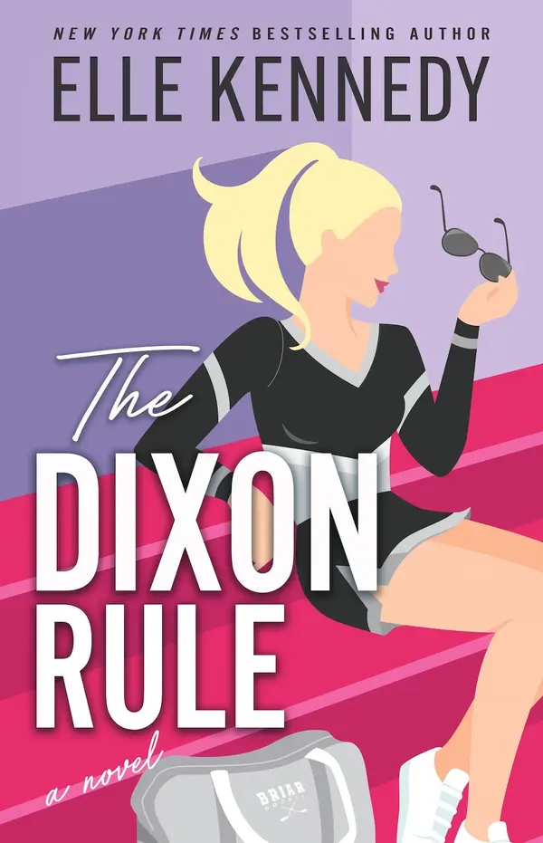 The Dixon Rule (Campus Diaries, #2) by Elle Kennedy cover
