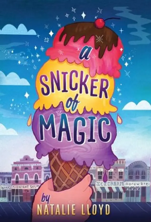 A Snicker of Magic by Natalie Lloyd cover