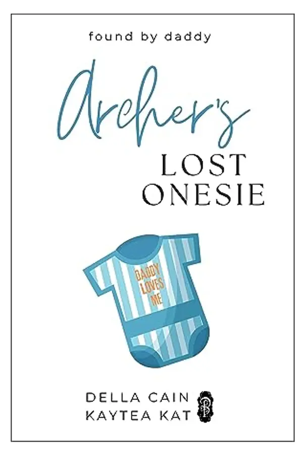 Archer's Lost Onesie (Found by Daddy Book 3) by Della Cain cover