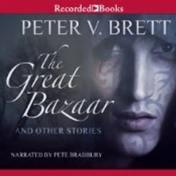 The Great Bazaar by Peter V. Brett cover