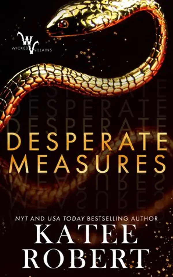 Desperate Measures (Wicked Villains, #1) by Katee Robert cover