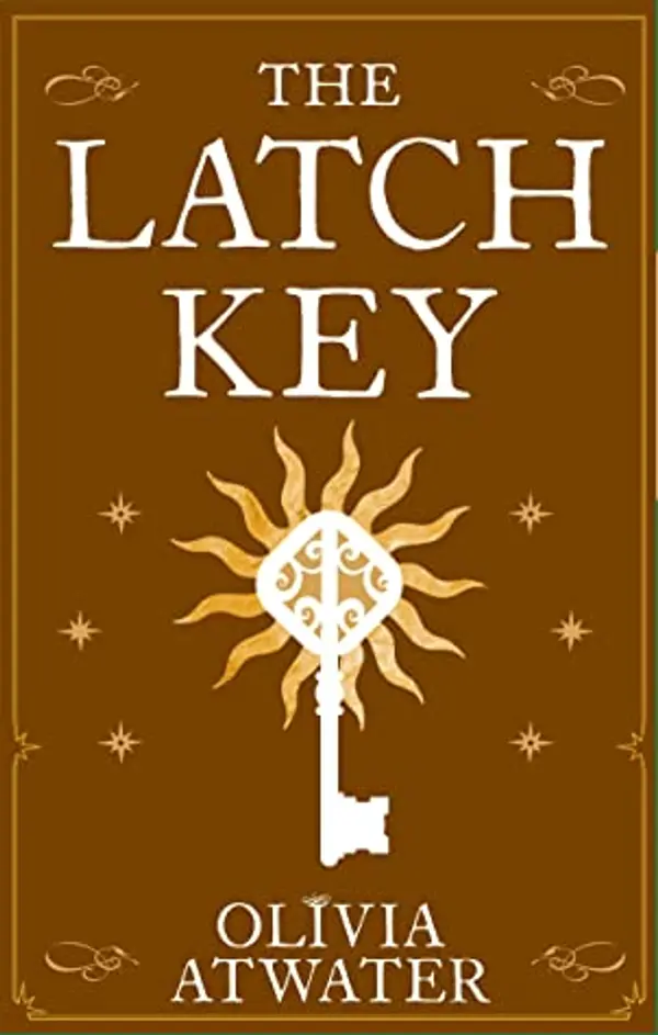 The Latch Key (Regency Faerie Tales, #1.5) by Olivia Atwater cover