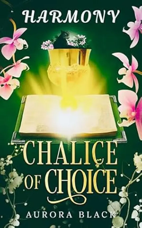 Chalice of Choice: Harmony by Aurora Black cover