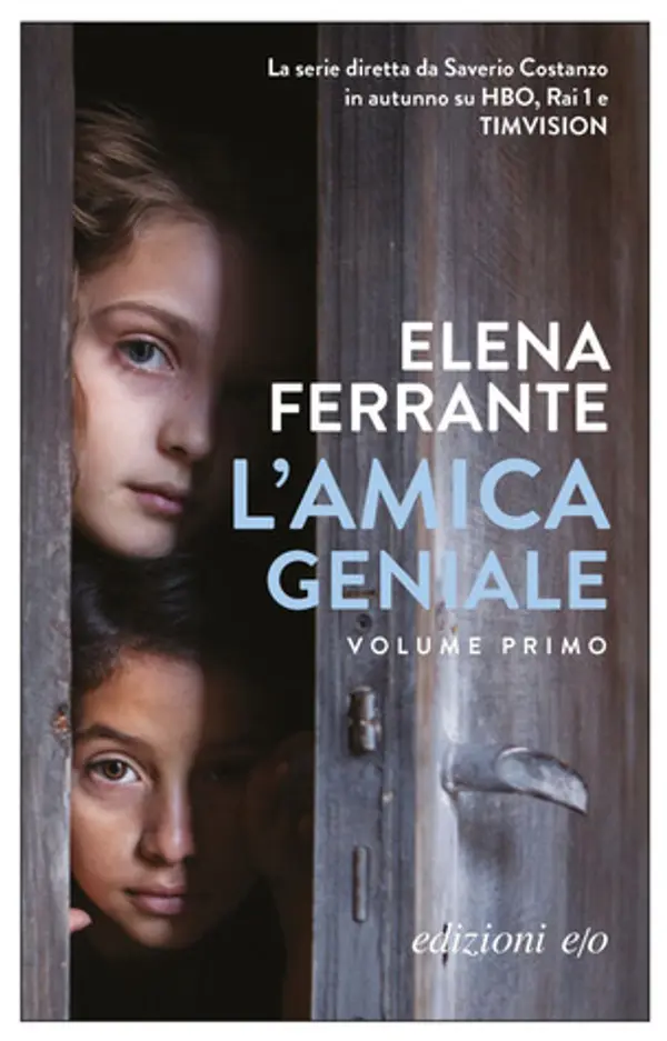 L' amica geniale. Volume Primo by Elena Ferrante cover