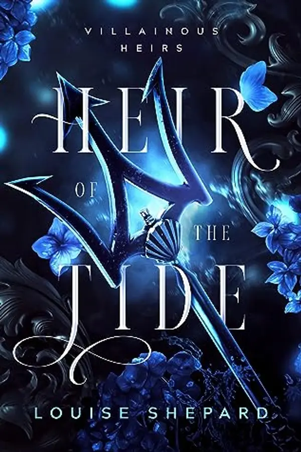 Heir of the Tide (Villainous Heirs #1) by Louise Shepard cover
