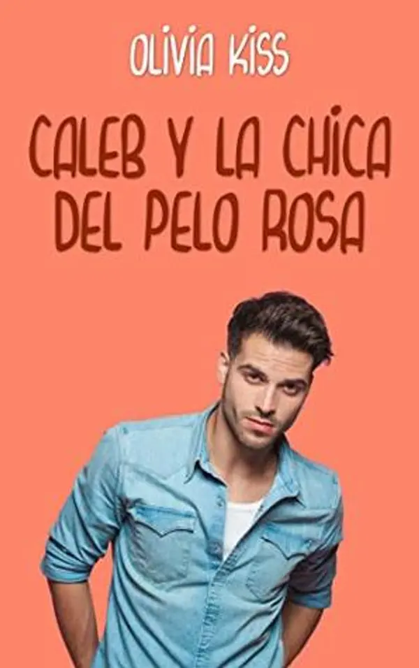 Caleb y la chica del pelo rosa (Familia Reed #4) by Olivia Kiss cover