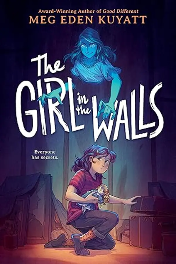 The Girl in the Walls by Meg Eden  Kuyatt cover