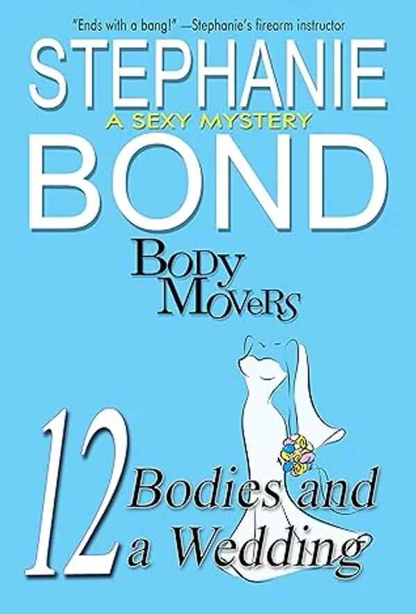 12 Bodies and a Wedding (Body Movers #12) by Stephanie Bond cover