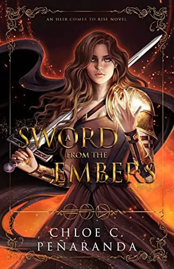 A Sword from the Embers (An Heir Comes to Rise, #5) by C.C. Peñaranda cover