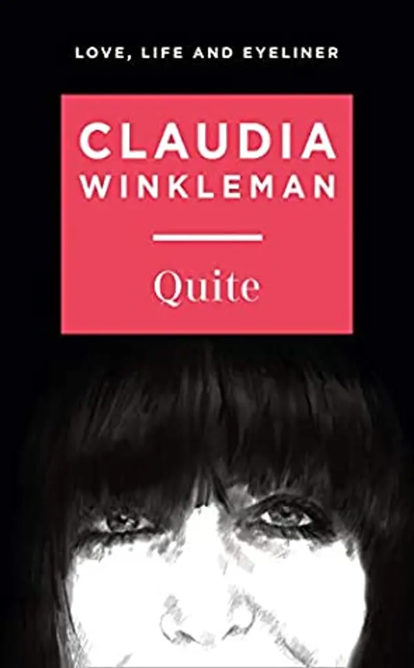Quite by Claudia Winkleman cover