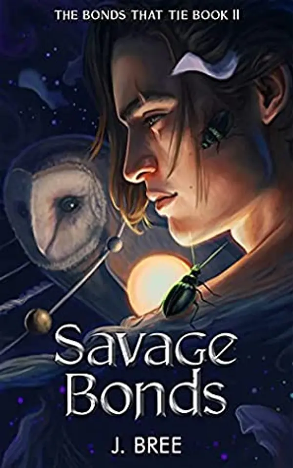 Savage Bonds (The Bonds That Tie, #2) by J.  Bree cover