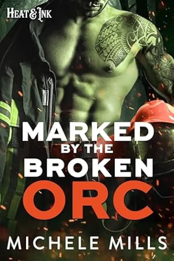 Marked by the Broken Orc by Michele Mills cover