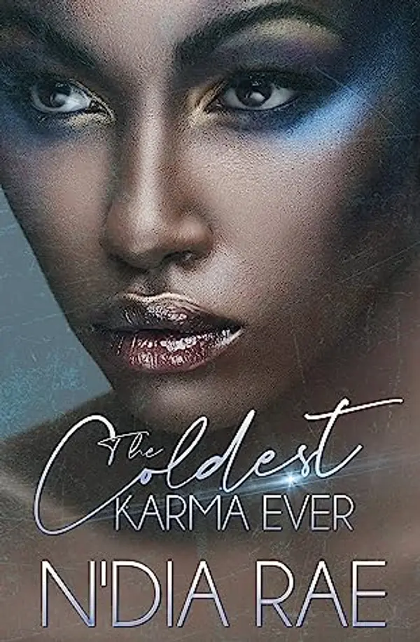 The Coldest Karma Ever by N'Dia Rae cover