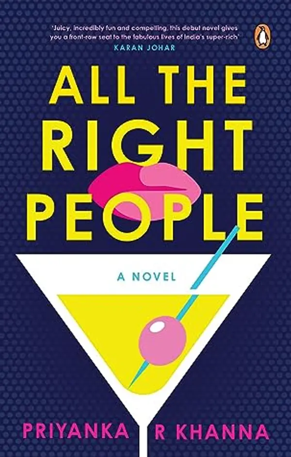 All the Right People: A Novel by Priyanka R. Khanna cover