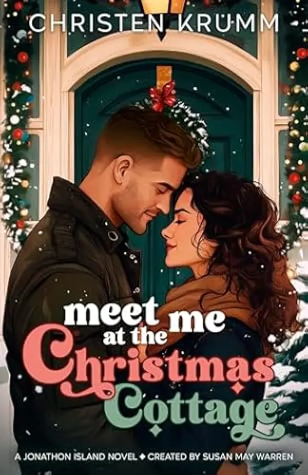 Meet Me at the Christmas Cottage (Jonathon Island #6) by Christen Krumm cover