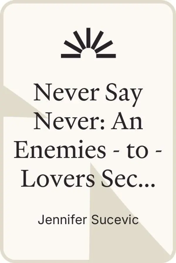 Never Say Never: An Enemies-to-Lovers Secret Identity New Adult Sports Romance (Western Wildcats Hockey Book 4) by Jennifer Sucevic cover