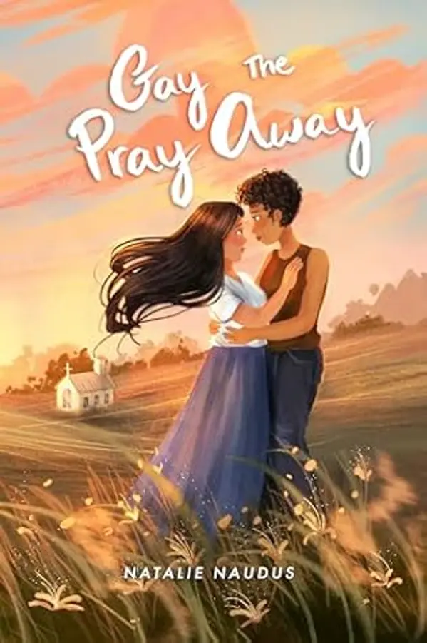 Gay the Pray Away by Natalie Naudus cover