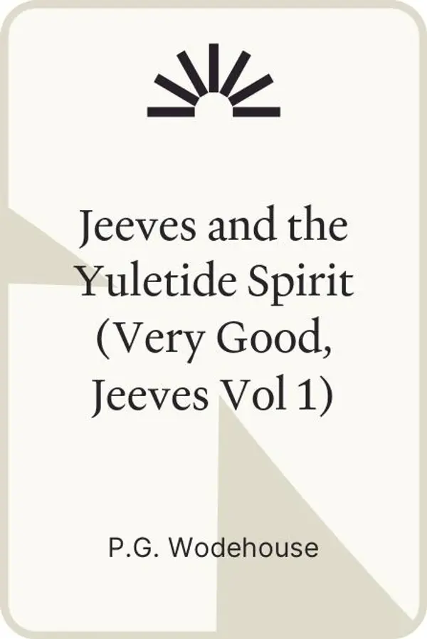 Jeeves and the Yuletide Spirit (Very Good, Jeeves Vol 1) by P.G. Wodehouse cover