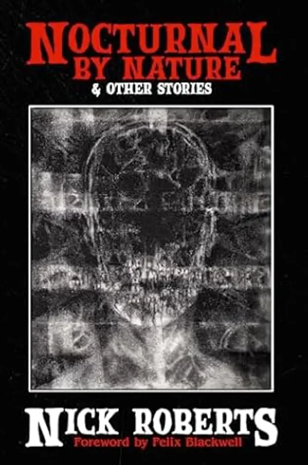 Nocturnal by Nature & Other Stories by Nick  Roberts cover