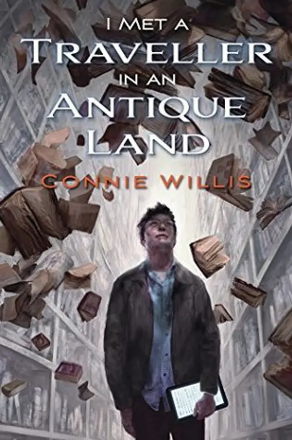 I Met a Traveller in an Antique Land by Connie Willis cover