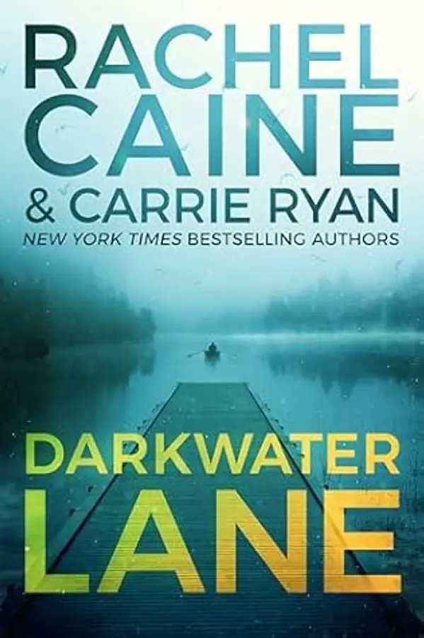Darkwater Lane (Stillhouse Lake, 7) by Rachel Caine cover