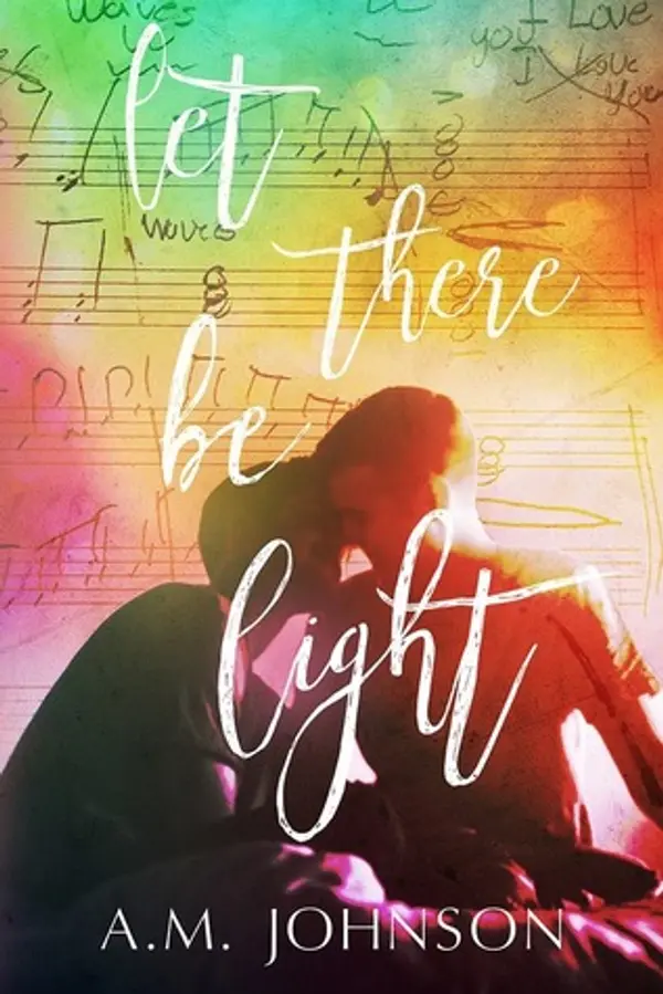 Let There Be Light (Twin Hearts, #1) by A.M. Johnson cover
