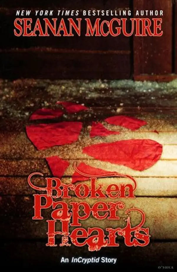 Broken Paper Hearts (InCryptid, #0.13) by Seanan McGuire cover
