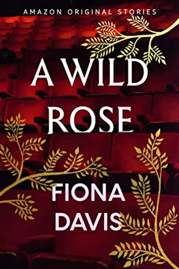 A Wild Rose (A Point in Time, #5) by Fiona  Davis cover