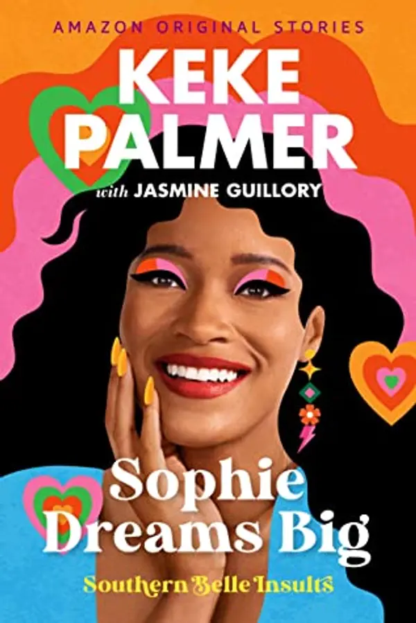 Sophie Dreams Big (Southern Belle Insults, #5) by Keke Palmer cover