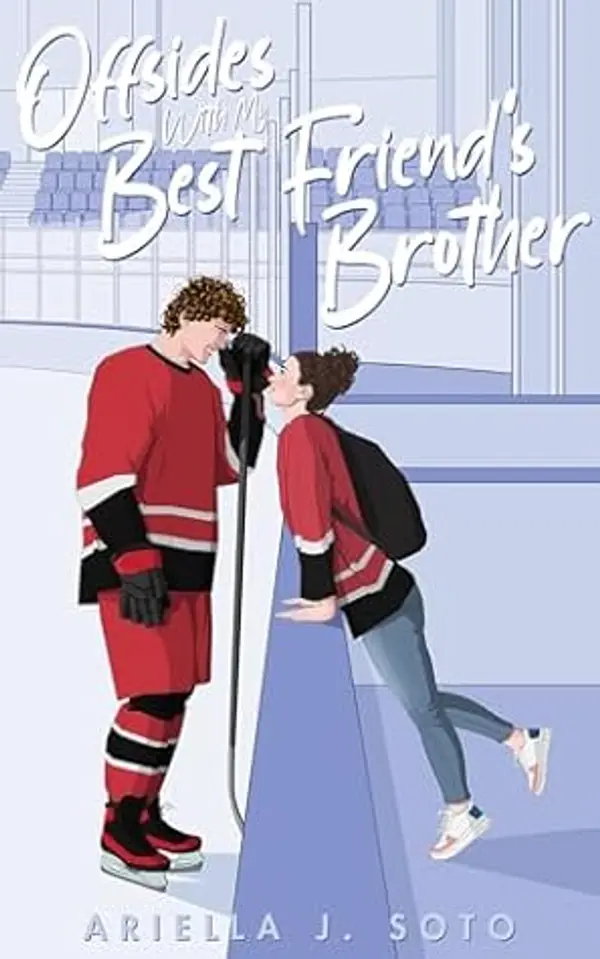 Offsides with My Best Friend's Brother by Ariella J. Soto cover