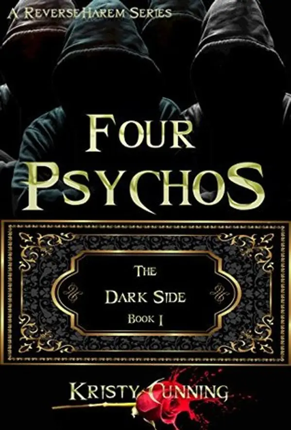 Four Psychos (The Dark Side, #1) by Kristy Cunning cover